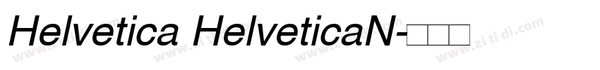 Helvetica HelveticaN字体转换